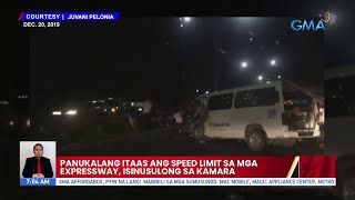 Panukalang itaas ang speed limit sa mga expressway, isinusulong sa Kamara | UB