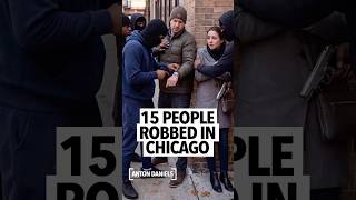 15 people were robbed in Chicago, the police don't have any suspects, people are scared in the city