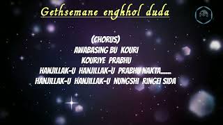 Gethsemane Engkhol duda || Manipuri gospel music🎶 with lyrics|| singer: Ss philip Lamkang