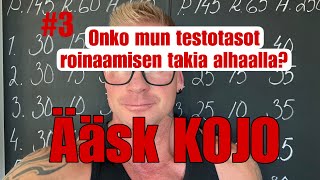 Ääsk KOJO #3 | Testotasot roinaamisen takia alhaalla