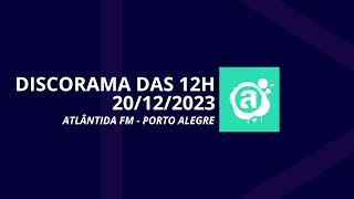 Discorama com Alexandre Fetter | Atlântida FM - 20/12/2023