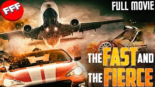 THE FAST AND THE FIERCE | Full AIR DISASTER ACTION Movie HD