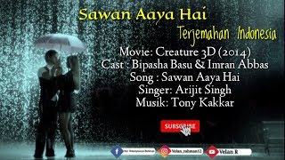 Sawan Aaya Hai - Lirik Dan Terjemahan Indonesia