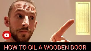 How to OIL a wooden door  |  DIY  |  EASY PEASY  |  EP#7