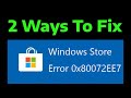 How To Fix Error Code 0x80072ee7 in Windows 11