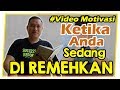 Ketika Anda Sedang 