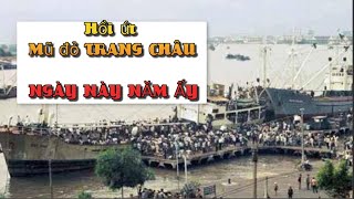 Hồi ức Mũ đỏ Trang Châu - Ngày này năm ấy