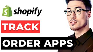 Track Your Order Apps Shopify