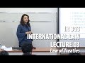 IR 303 - Lec03 - Law of Treaties