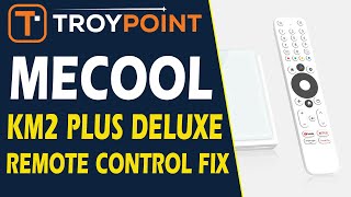 MECOOL KM2 PLUS Deluxe Remote Control Fix