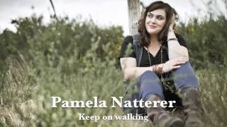 Keep on walking - Pamela Natterer