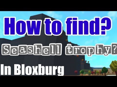 How To Find The Seashell Trophy In Bloxburg? - YouTube