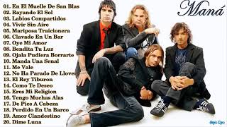 Mana Grandes Exitos 🥀🍀   Completo 🎶🌹 Las 20 Mejores Canciones De Todas Las Listas