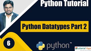 Part-02 Data Types In Python | Python Tutorial For Beginners | Python Programming | TutorialRays