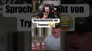 Witzige Sprachnachricht von Trymacs!😂