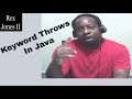 ✔ Java Throws & Throw Exception Example | (Video 137)