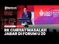 Ridwan Kamil Curhat Masalah Jawa Barat saat Jadi Pembicara U20 Mayors Summit 2022