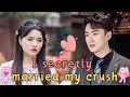 [MULTI SUB] I and my crush secretly got married #drama #jowo #shortdrama #ceo