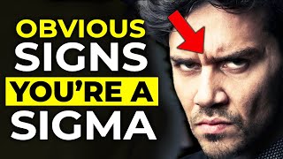 12 Obvious Signs You're A Sigma Male