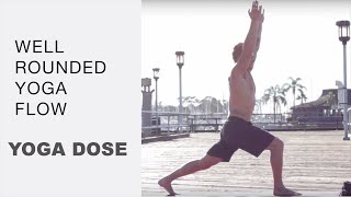 Well Rounded Yoga Flow (Jacob Manning) | Yoga Dose