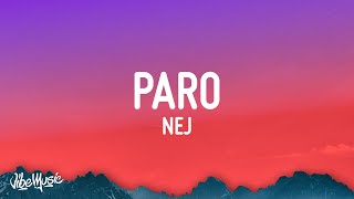 NEJ' - Paro (Lyrics)