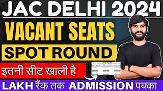 Jac Delhi Spot Round Vacant Seat Increase Important Documents For