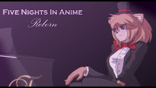 Five Nights in Anime: Reborn - Night 1-5 Walkthrough