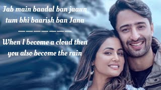 Baarish Ban Jaana Song Lyrics English Translation || Payal Dev || Stebin Ben #TikosMusic