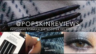 POPSKIN REVIEWS - Physicians Formula Eye Booster Gel Eyeliner Trio