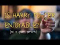 Is it okay to enjoy Harry Potter? - Video Essay(?)