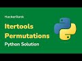 Python HackerRank Solutions: Itertools Permutations