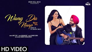 Wang Da Naap | Ammy Virk | Sonam Bajwa | New Punjabi Song 2019 | Muklawa