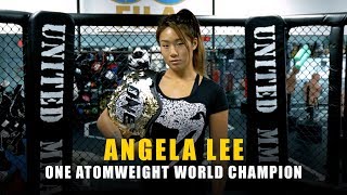 2018 ONE World Champions | Angela Lee