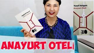 ANAYURT OTELİ (Yusuf Atılgan) || KİTAP ÖZETİ