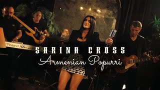 Sarina Cross - Armenian Popurri (Official Music Video)