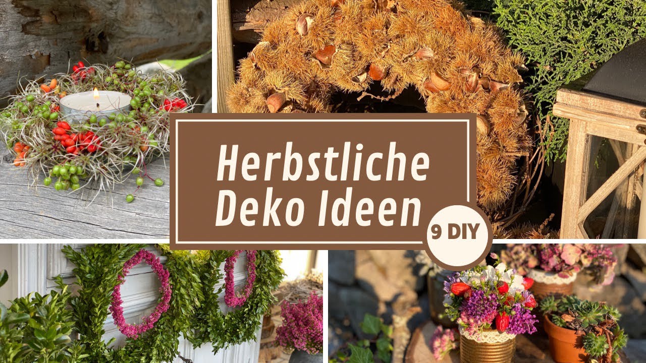 Herbst Deko * Herbstliche Deko Ideen * DIY * Herbstliche Dekoration ...