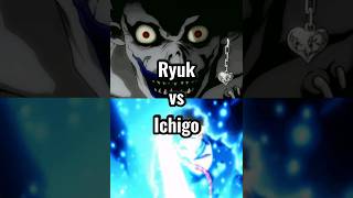 Ryuk vs Ichigo #anime #deathnote #bleach #ryuk #ichigo #bankai