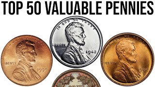 Top 50 Most Valuable Pennies In History