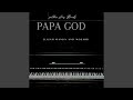 Papa God (feat. MOZARD)