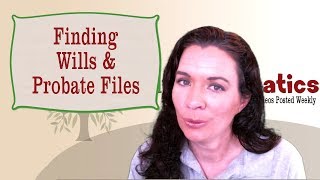 How to Find Your Ancestor's Wills and Probate Files Online