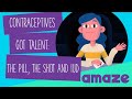 Contraceptives Got Talent: The Pill, The Shot and IUD