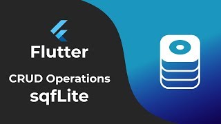 Flutter: sqlite (sqflite) | CRUD Operations | Tutorial