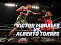 GOLDEN BOY FIGHT NIGHT: VICTOR MORALES vs. ALBERTO TORRES