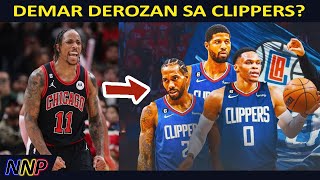 Kaya bang kunin ng Los Angeles Clippers si DeMar DeRozan sa Chicago Bulls?  | NBA Tagalog Update