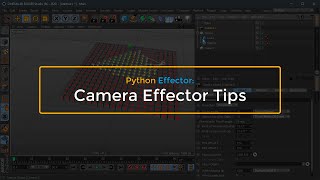 Cinema 4D Python: Camera Effector Tips