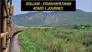 KOLLAM TO VISAKHAPATNAM #PART-1 JOURNEY ON BOARD KOLLAM-VSKP SPL EXPRESS TRAIN