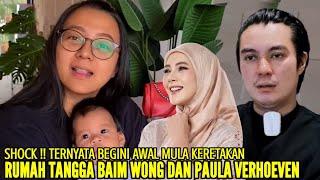 CHELZEA BONGKAR SEMUA AWAL MULA KERETAKAN RUMAH TANGGA BAIM WONG DAN PAULA VERHOEVEN