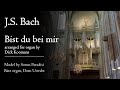 J.S. Bach: Bist du bei mir, BWV 508 - Bätz organ, Dom Utrecht, Hauptwerk