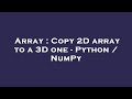 Array : Copy 2D array to a 3D one - Python / NumPy