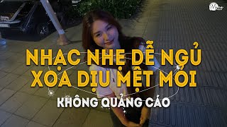 NGHE LÀ NGỦ / TOP Những Bản Nhạc Chill Lofi Nhẹ Nhàng Dễ Ngủ - Nhạc Chill Thư Giãn Hot Tiktok